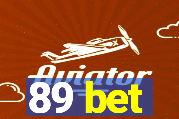 89 bet